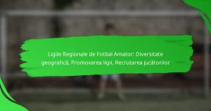 Ligile Regionale de Fotbal Amator: Diversitate geografică, Promovarea ligii, Recrutarea jucătorilor